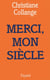 Merci, mon siècle