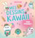 Mes dessins kawaii trop mignons !