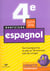 Chouette entraînement : espagnol - 4ème - exercices