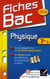 Fiches bac Tome 8 : physique - terminale S