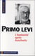 Primo Levi, l'humanité après Auschwitz