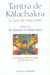 Tantra de Kalachakra : Le Livre du Corps subtil