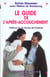 Le guide de l'apres accouchement