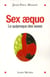 Sex aequo - le quiproquo des sexes