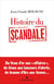 Histoire du scandale