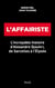 L'affairiste : l'incroyable histoire d'Alexandre Djouhri, de Sarcelles à l'Élysée