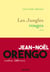 Les jungles rouges - roman