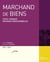 Marchand de biens - statut juridique, pratiques professionnelles (édition 2021/2022)
