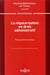 La régularisation en droit administratif - Volume 205