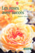 Les roses avec succes