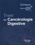 Traité de cancérologie digestive