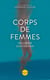 Corps de femmes : incarner son féminin
