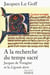 À la recherche du temps sacré - Jacques de voragine et la Légende dorée