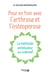 Pour en finir avec l'arthrose et l'ostéoporose