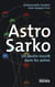 Astro Sarko : Un destin inscrit dans les astres