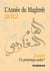 L'année du Maghreb 2012 - un printemps arabe ?