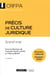 Précis de culture juridique - grand oral crfpa