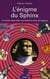 L'énigme du Sphinx - et autres casse-tête, devinettes et jeux de logique
