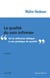 La qualité du soin infirmier - de la réflexion éthique à une pratique de qualité (3e édition)
