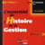 L'essentiel de l'histoire de la gestion (6e édition)
