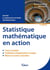 Statistique mathématique en action - Master et Agrégation externe de mathématiques (2e édition)