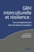 GRH interculturelle et résilience : Les enseignements des territoires insulaires