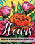 Fleurs livre de coloriage : 50 dessins de fleurs faciles avec contours gras