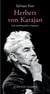 Herbert von Karajan - une autobiographie imaginaire