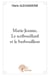 Marie-jeanne, le scribouillard et le barbouilleur