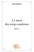 Le héros des temps modernes t.1