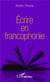 Écrire en francophonie
