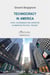 Technocracy in America - state, governance and expertise in american political thought