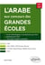 L'arabe aux concours des grandes écoles (scientifiques et commerciales, écoles d'ingénieurs, ESIT) - LV1/LV2