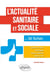 L'actualité sanitaire sociale en 50 fiches