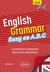English grammar easy as A.B.C : l'essentiel de la grammaire dans l'ordre alphabétique - A2-B1