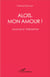 Aloïs mon amour - journal d'Alzheimer
