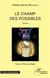 Le champ des possibles