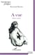 À vue - poèmes en prose