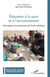 Éducation à la paix et à l'environnement : interrogations et perspectives de l'école catholique