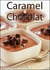 Caramel et chocolat