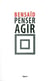 Penser agir (1989-2009)