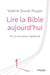 Lire la bible aujourd'hui