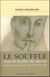 Le souffle sous le sceau du secret