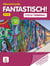 Fantastisch ! : allemand - 1re, terminale - livre de l'élève - B1>B2