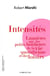 Intensités - lumières sur les petits bonheurs de la vie quotidienne et des loisirs