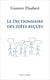 Dictionnaire des idées reçues