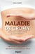 Maladie de crohn : comment s'en sortir au quotidien ?