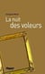 La nuit des voleurs