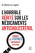 L'horrible vérité sur les médicaments anticholestérol