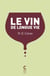 Le vin de longue vie